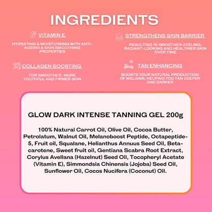 GLOW DARK INTENSE TANNING GEL